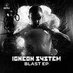 cover: Igneon System - Blast EP