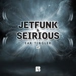 cover: Jetfunk & Seirious - Ear Tingler