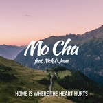 cover: Mo Cha|Nick & June - Home Is Where The Heart Hurts