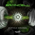 cover: Braincell - Particle Explosion