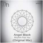 cover: Angel Black - Rhythm Puts You