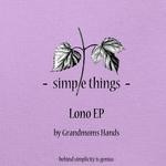 cover: Grandmoms Hands - Lono EP