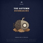 cover: Various - The Autumn Submarine