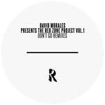 cover: David Morales - David Morales presents The Red Zone Project Vol 1 - Don't Go (Remixes)