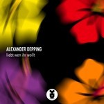 cover: Alexander Depping - Liebt Wen Ihr Wollt