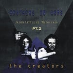 cover: Brothers In Arms|Jason Little|Withecker - The Creators Pt 2