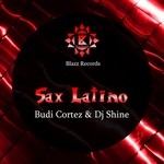 cover: Budi Cortez|Dj Shine - Sax Latino