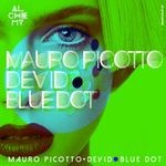 cover: Mauro Picotto & Devid - Blue Dot