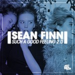 cover: Sean Finn - Such A Good Feeling 2.0