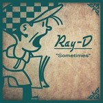 cover: Ray-d - Sometimes