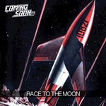 cover: Coming Soon - Race To The Moon