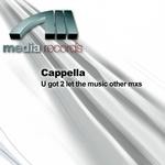 cover: Cappella - U Got 2 Let The Music Other Mxs