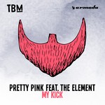 cover: Pretty Pink|The Element - My Kick