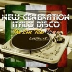 cover: Various - New Generation Italo Disco: The Lost Files Vol 1