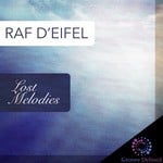 cover: Raf D'eifel - Lost Melodies