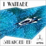 cover: I Wannabe - Stranger EP