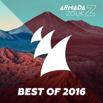 cover: Various - Armada Zouk - Best Of 2016