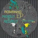 cover: Adrianho - Pierdut Si Regasit EP