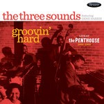 cover: Gene Harris|The Three Sounds - Groovin' Hard (Live at The Penthouse, 1964-1968)