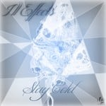 cover: Ill Effects - Stay Cold