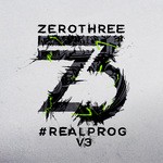 cover: Various - Zerothree Presents #Realprog V3