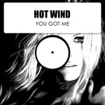 cover: Hot Wind - You Got Me