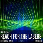 cover: Nurogl - Reach For The Lasers
