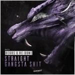 cover: Degos & Re-done - Straight Gangsta Shit