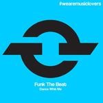 cover: Funk The Beat - Dance Whit You