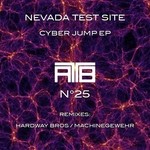 cover: Nevada Test Site - Cyber Jump EP