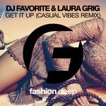 cover: Dj Favorite & Laura Grig - Get It Up