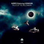 cover: Karim S|Lounasan - Pilots Of The Millennium