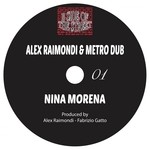 cover: Alex Raimondi|Metro Dub - Nina Morena