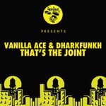 cover: Dharkfunkh|Vanilla Ace - That's The Joint