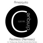 cover: Amezquita - Reckless (Remixes)