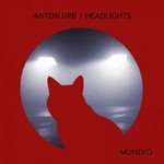 cover: Anton Drb - Headlights