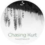 cover: Chasing Kurt - Force Of Nature