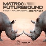 cover: Matrix & Futurebound - Fire (M&F's In Session Edit)