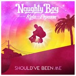 cover: Kyla|Naughty Boy|Popcaan - Should've Been Me