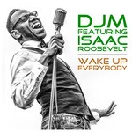 cover: Djm - Wake Up Everybody