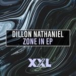 cover: Dillon Nathaniel - Zone In EP