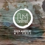 cover: Ruben Mandolini - My Fuse