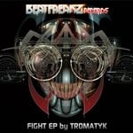 cover: Tromatyk - FIGHT EP