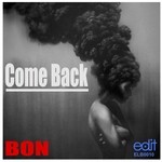 cover: Bon - Come Back (Original Mix)