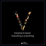 cover: Vanjanja & Spear - Everything Is Everything