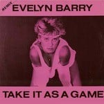 cover: Evelyn Barry - Take It As A Game