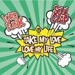 cover: Lord Funk|Soul Clap - Take My Love