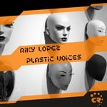 cover: Riky Lopez - Plastic Voices