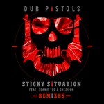 cover: Chezidek|Dub Pistols|Seanie T - Sticky Situation (Remixes)