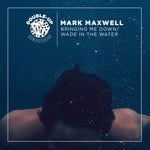 cover: Mark Maxwell - Bringing Me Down